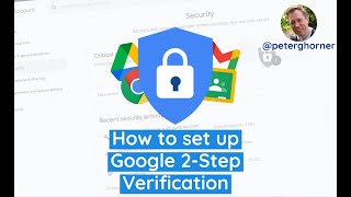 How to set up Google 2-Step Verification to protect your Google Workspace account