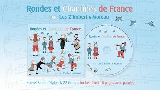 RONDES ET CHANTINES DE FRANCE par Les Z'Imbert & Moreau