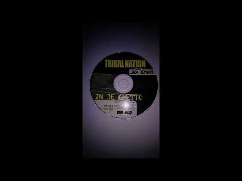 TRIBAL NATION IN DE GHETTO tibular mix
