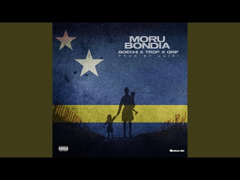 Moru Bondia (feat. Trop & Grif)