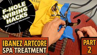 Ibanez Artcore Troubleshooting: Wiring & Electronics Through the F-Hole!