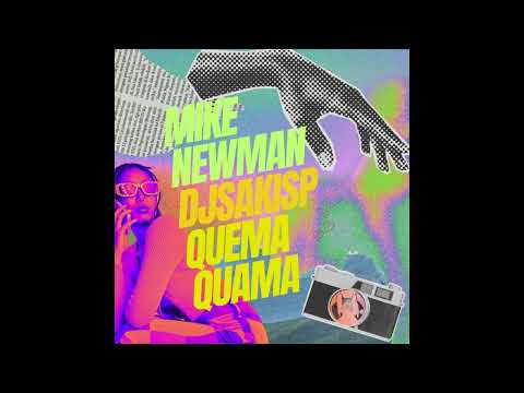 Mike Newman, Djsakisp - Quema Quema (Original Mix)