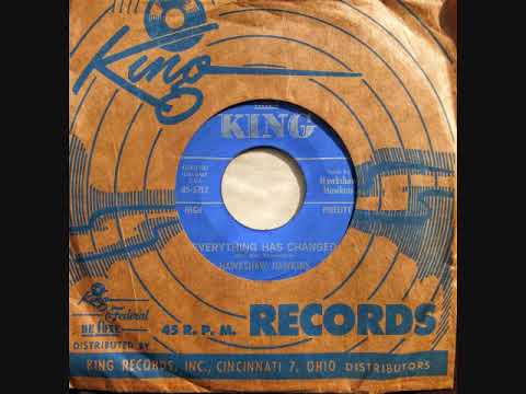 Everything Has Changed ~  Hawkshaw Hawkins (1962) (Country & Western)