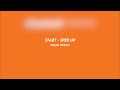 Start Frank Ocean Sped Up
