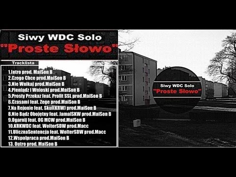 6.SiwyWDC - Uliczna Sentencja feat WolterSDW prod.Macc