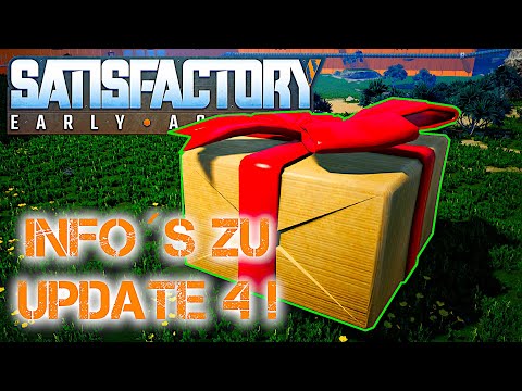 📡 Satisfactory Weihnachtsevent und was mit Update 4 alles kommt ! 🎄