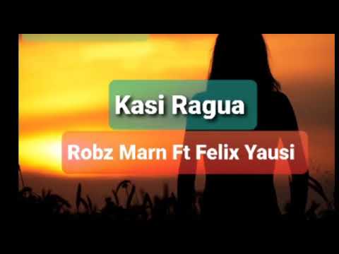 Kasi Ragua_(2021)_Robz_Marn_X_Felix_Yausi