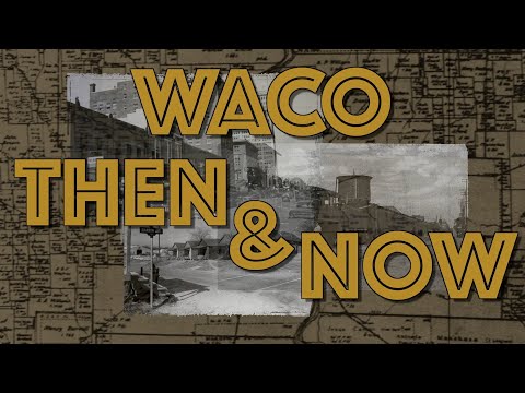 Waco Then & Now 12 - Downtown Square