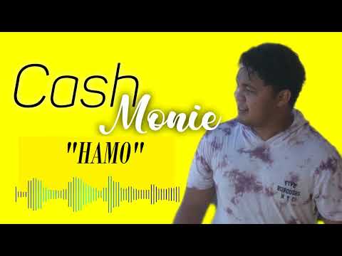 Cash Monie - HAMO (Official Audio)
