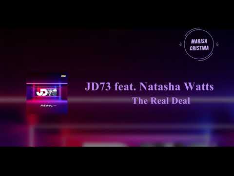 JD73   The Real Deal feat  Natasha Watts