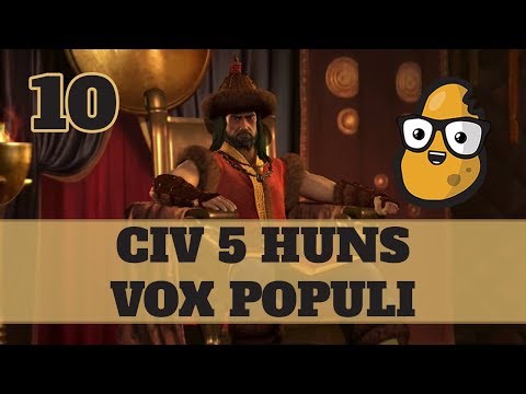 Civ 5 Vox Populi Huns Ep. 10 - Let's Play Civ 5 Huns Vox Populi Mod