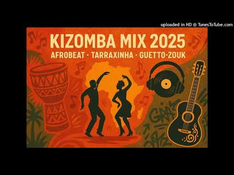 DJ Rafa Mix - Kizomba Mix 2025 (Afro Beat, Tarraxinha, Ghetto Zouk)