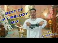 NEW BONGO MIX 2024 | BEST OF JAY MELODY SONGS VIDEO MIX BY DJ FRANCOL | JUU,NITASEMA,SAWA,PUUH Etc