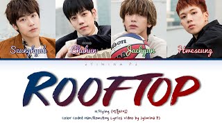N.Flying (엔플라잉) - 'Rooftop (옥탑방)' Lyrics (Color Coded_Han_Rom_Eng)