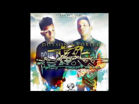 Yoriel Ft Dotson Tu Flow Prod  D Produza & Genius Lab Inc In the Beat