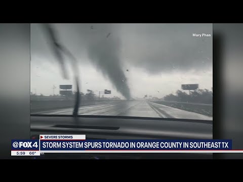 Tornado moves across I-10 in Orange, Texas