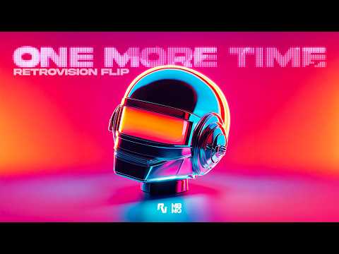 DAFT PUNK - ONE MORE TIME (RETROVISION FLIP)