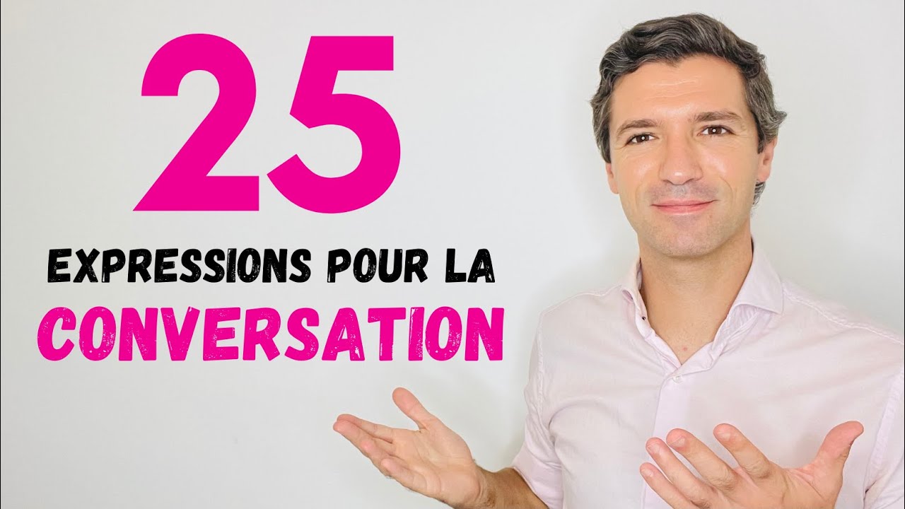 25 must know expressions for conversation | FRENCH LESSON
