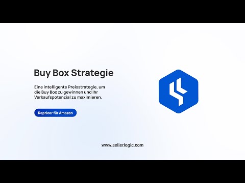 Buy-Box-Strategie im SELLERLOGIC Repricer — Amazon Buy Box automatisch gewinnen & halten