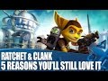 Ratchet & Clank on PS4 - 5 Reasons You'll Still Love It!