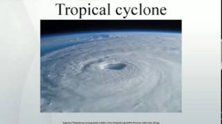 Tropical cyclone