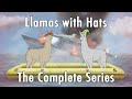 Llamas with Hats 1-12: The Complete Series