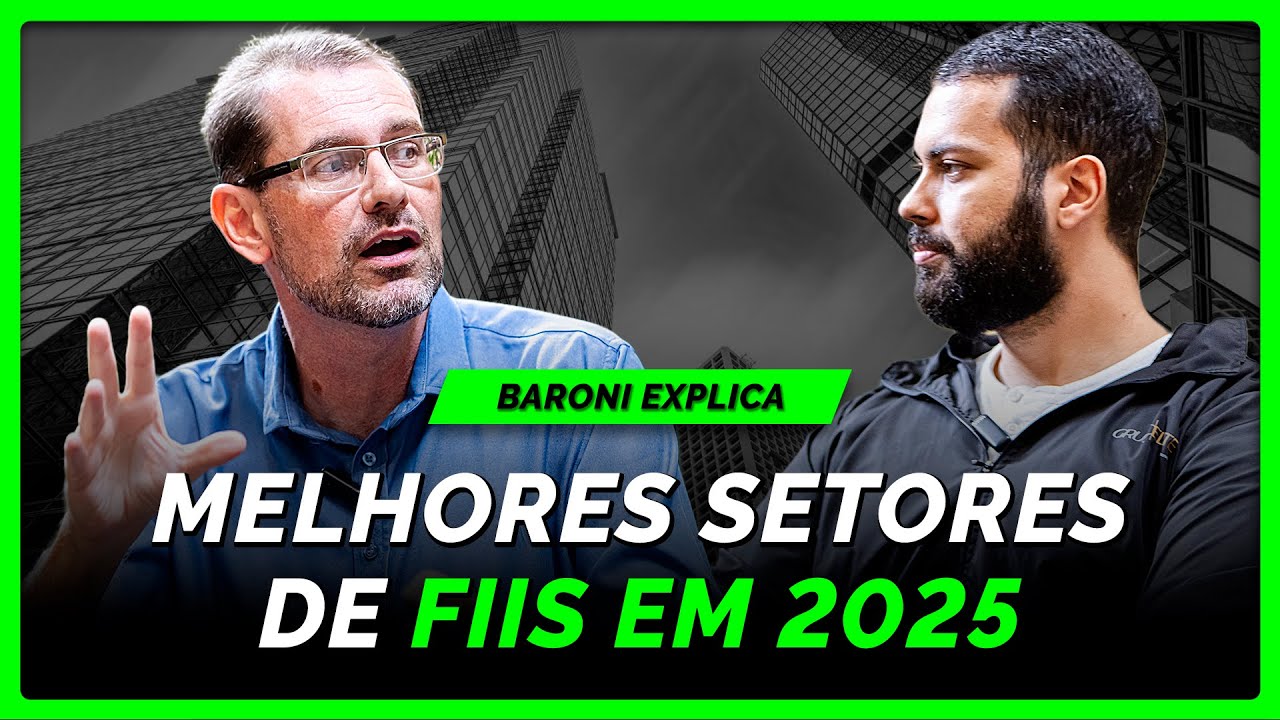 MINHA CARTEIRA DE FIIS PARA 2025: Veja a estratégia do Professor Baroni para fundos imobiliários
