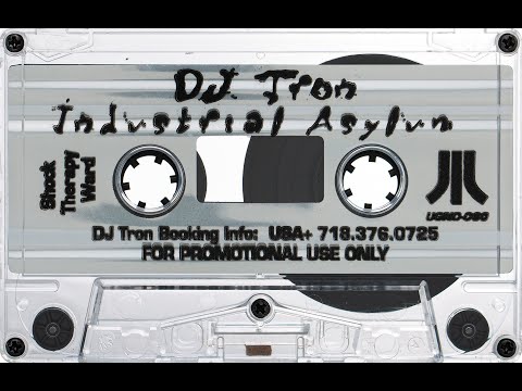 DJ Tron - Industrial Asylum