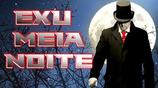 PONTO DO EXU MEIA NOITE
