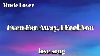 Download lagu Bahkan dari Jauh, Aku Merasakanmu | Lagu Cinta Romantis Jarak Jauh 💋 (Lirik) 2026 mp3