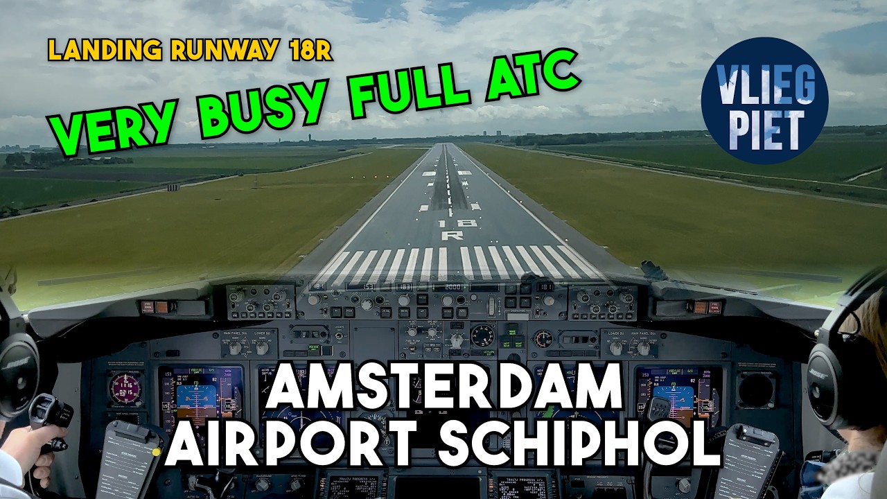 Inside a Busy Schiphol Arrival | Boeing 737 Landing RWY 18R