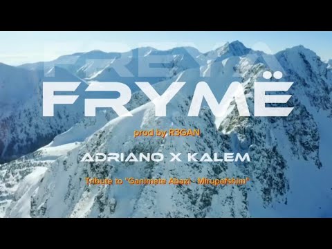 KALEM X ADRIANO  - FRYMË ( Prod By R3GAN )