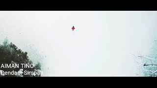 Download lagu Aiman Tino - Dendam Simpati mp3