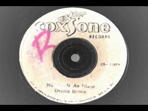 Dennis Brown - No Man is a Island - Coxsone records  -reggae