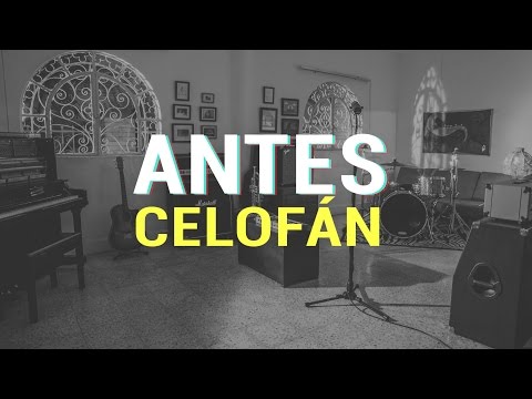 Celofán - Antes