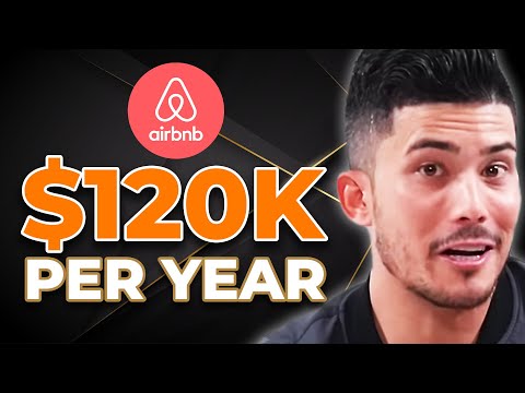 How To Make $120,000 In Airbnb In 2023