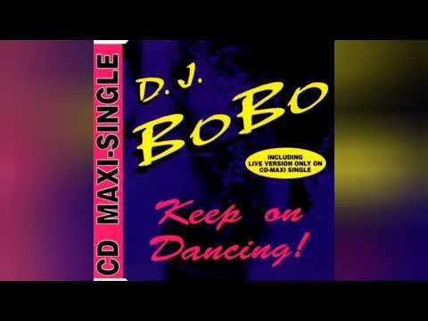 keep on dancing (extended)- DJ BoBo