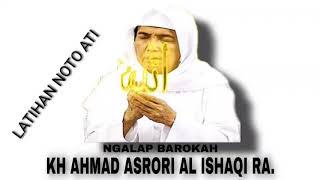 Download lagu LATIHAN NOTO ATI. KH AHMAD ASRORI AL-ISHAQI RA. mp3