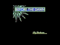 Before The Dawn - Intro