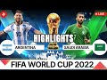 Argentina vs Saudi Arabia 12 Highlights and all Goals | Fifa World Cup 2022