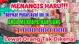 Download lagu MENANGIS HARU!! BERKAT PUTAR AYAT INI 1x SAJA MENDATANGKAN UANG 10 MILYAR LEWAT ORANG TAK DIKENAL mp3 Download lagu MENANGIS HARU!! BERKAT PUTAR AYAT INI 1x SAJA MENDATANGKAN UANG 10 MILYAR LEWAT ORANG TAK DIKENAL mp3