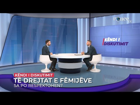 Këndi i diskutimit | 157. Të drejtat e fëmijëve - Zahir Hamza