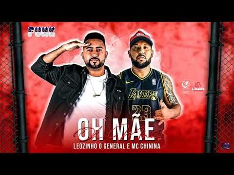 MC LEOZINHO DO RECIFE FT MC CHININA - OH MÃE (RG NO BEAT) (FUNK DE PERNAMBUCO)