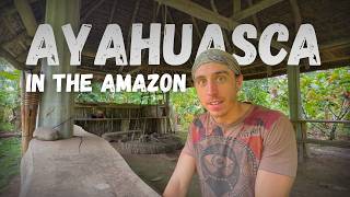 My First Ayahuasca Experience in the Amazon (What It Was REALLY Like)
