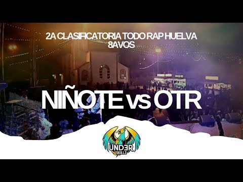 NIÑOTE vs OTR | 8avos | 2a Clasificatoria NACIONAL HUELVA | VALLE GUERRA