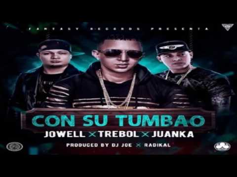 Con Su Tumbao - Trebol Clan Ft. Juanka El Problematik & Jowell (Original) ★REGGAETON 2017★