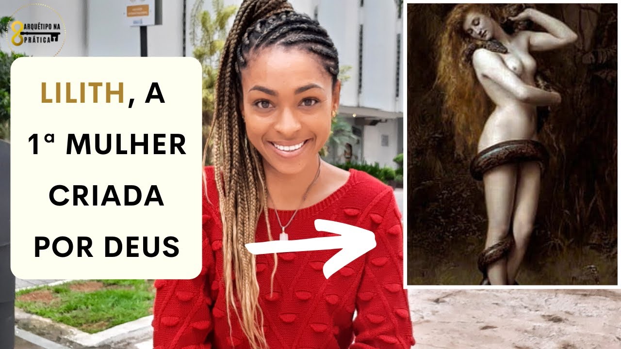 ARQUÉTIPO de LILITH, LUZ e SOMBRA e COMO ATIVAR