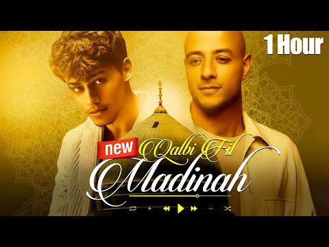 [1 Hour] Maher Zain & Harris J - Qalbi Fil Madinah | Official Lyric Video