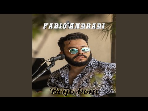 Beijo Bom - Fabio Andradi