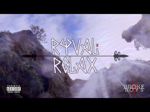 Ryval - Relax (Official Audio)